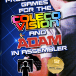 Programming Games for the Colecovision and Adam in Assembler