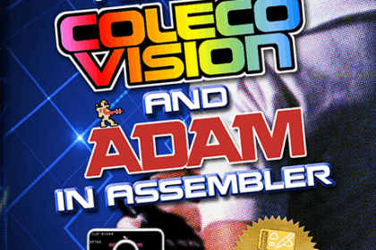 Programming Games for the Colecovision and Adam in Assembler